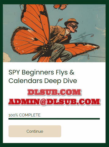 Dan Sheridan - SPY Beginners Flys & Calendars Deep Dive